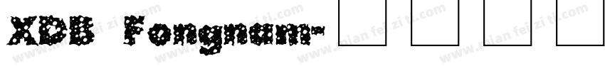 XDB Fongnam字体转换